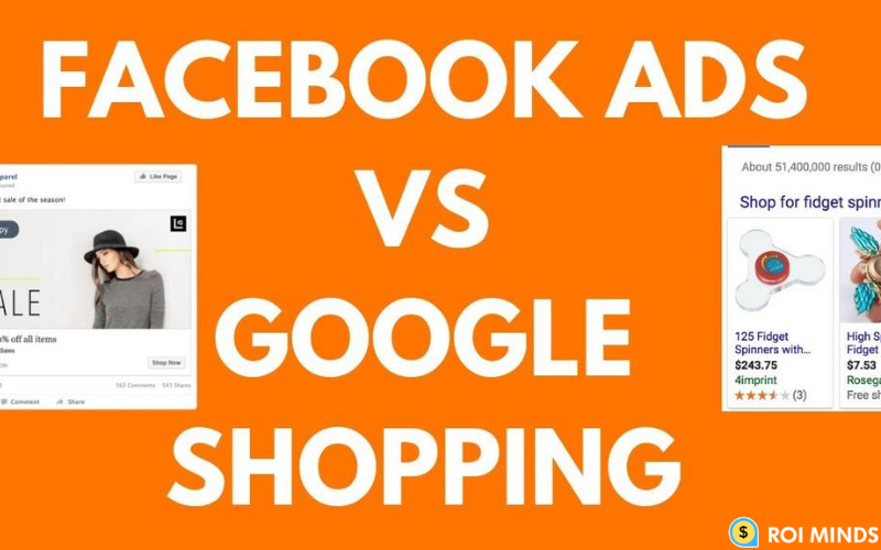 Facebook ads vs Google shopping
