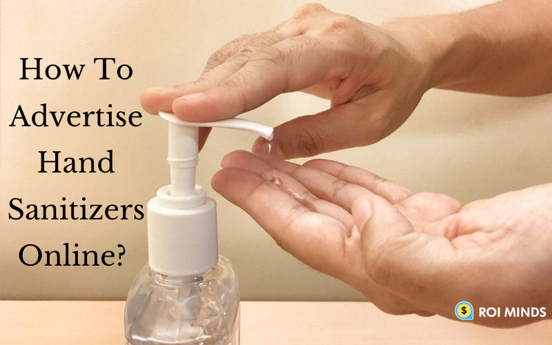 Advertise hand sanitizers online