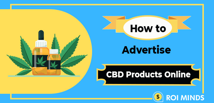 How To Advertise CBD Products Online