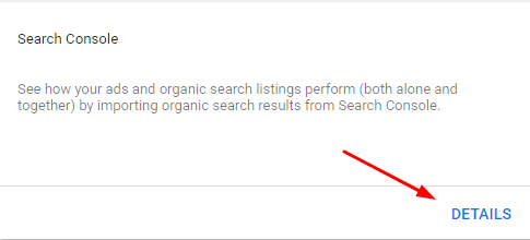 Step Two  Search Console and click on the Details button