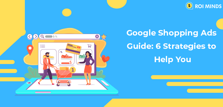 Google Shopping Ads Guide
