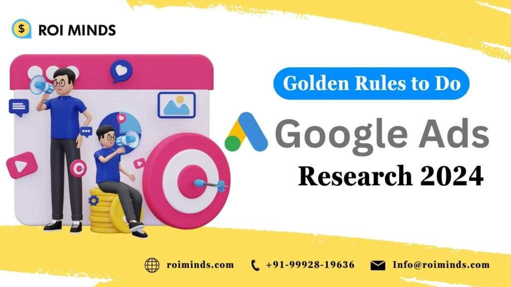 Golden Rules to Do Google Ads Keywords Research 2024