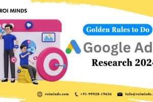 Golden Rules to Do Google Ads Keywords Research 2024