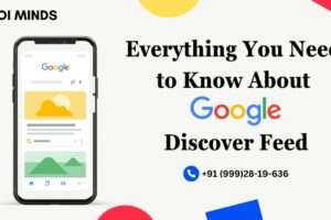 Everything You Need to Know About Google Discover Feed