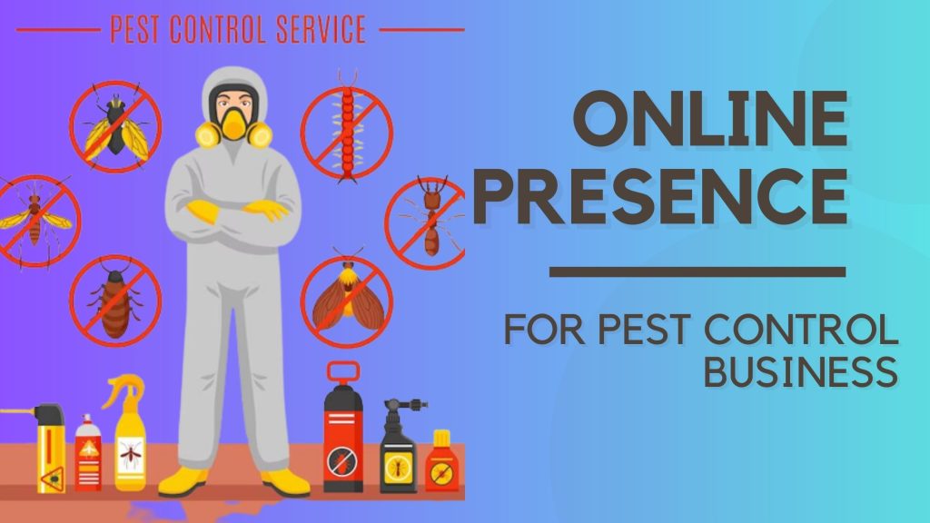  strong online presence for your pest control business