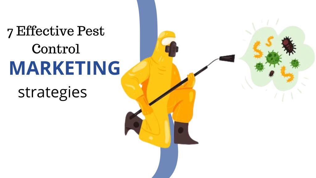 7 Effective Pest Control Marketing Strategies