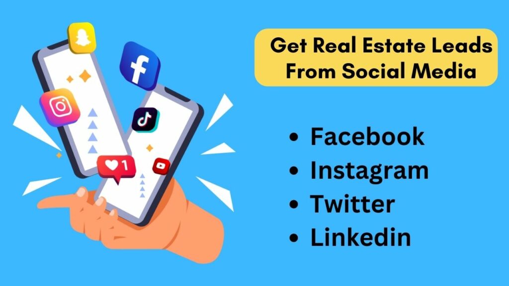 Generate Real Estate Leads From Social Media