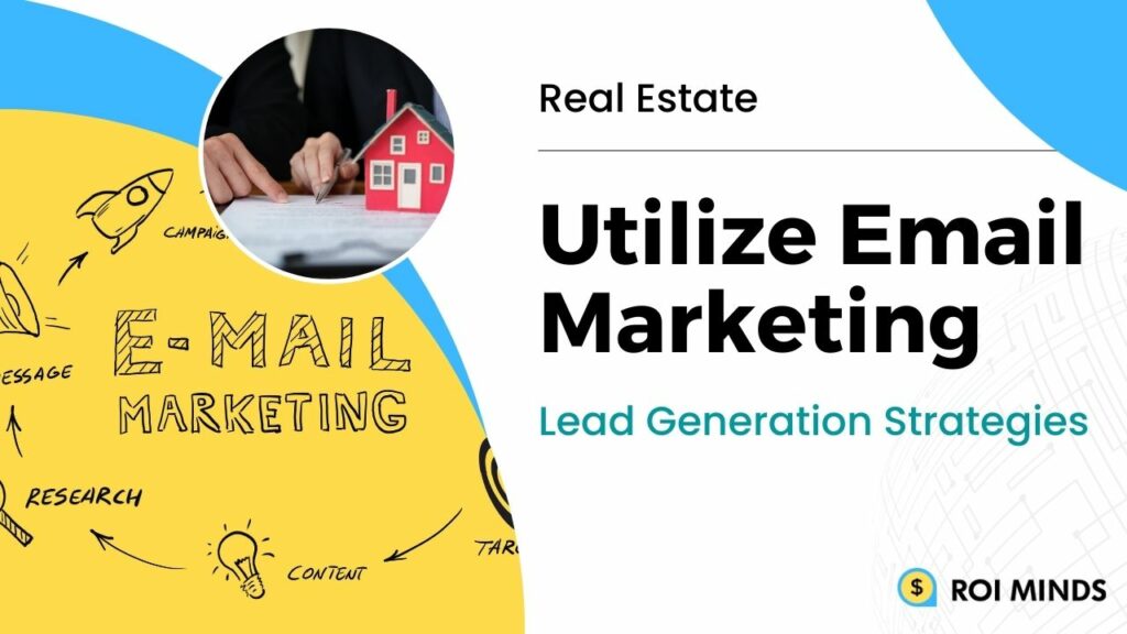 email marketing strategies for realestate