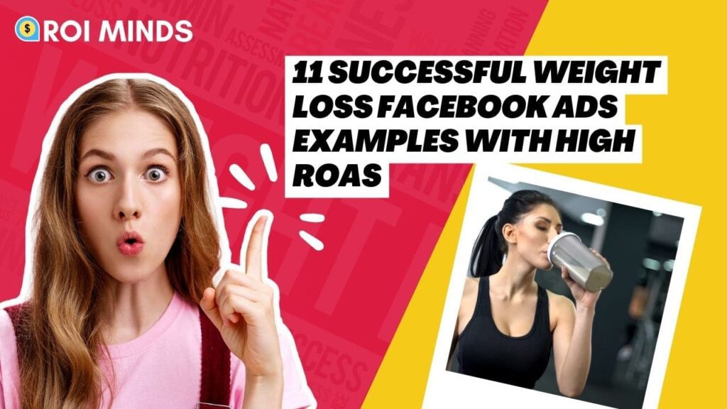 11 Successful Weight Loss Facebook Ads Examples With High ROAS