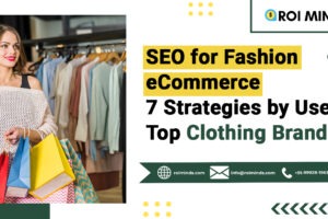 7 SEO Strategies for Fashion eCommerce