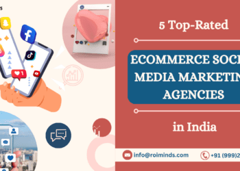 5 Top-Rated eCommerce Social Media Marketing Agencies in India
