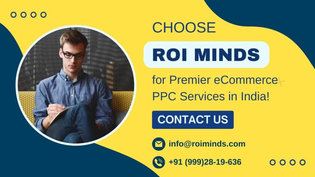 ROI Minds As An eCommerce PPC Agency