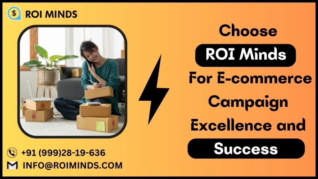 ROI Minds Best Ecommerce Marketing agency among all agencies