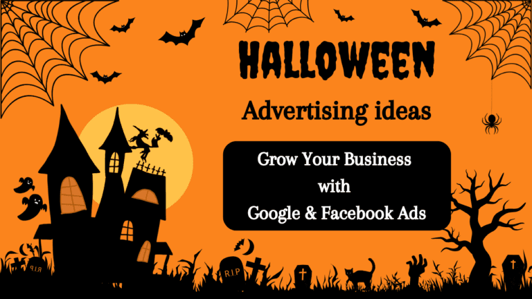 Halloween Advertising Ideas Grow Your Business with Google & Facebook Ads