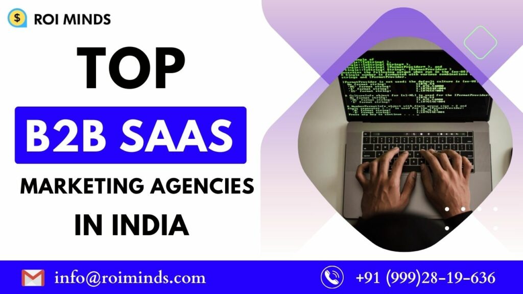 Top B2B Saas Marketign Agencies in India