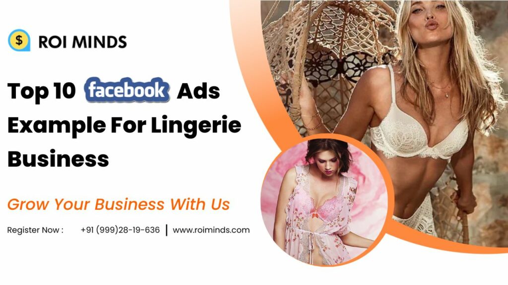 Top 10 Facebook Ads Example For Lingerie Business