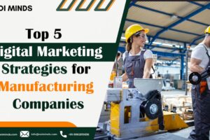 5 Digital Marketing Strategies for Manufacturing Companies