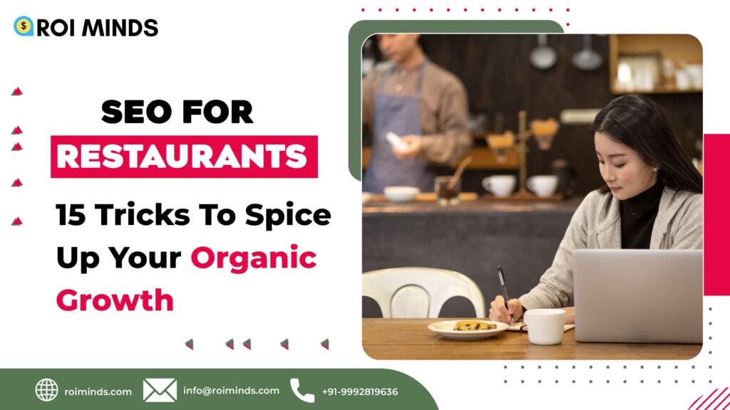 SEO For Restaurants - 15 Tricks To Spice Up Your Organic Growth