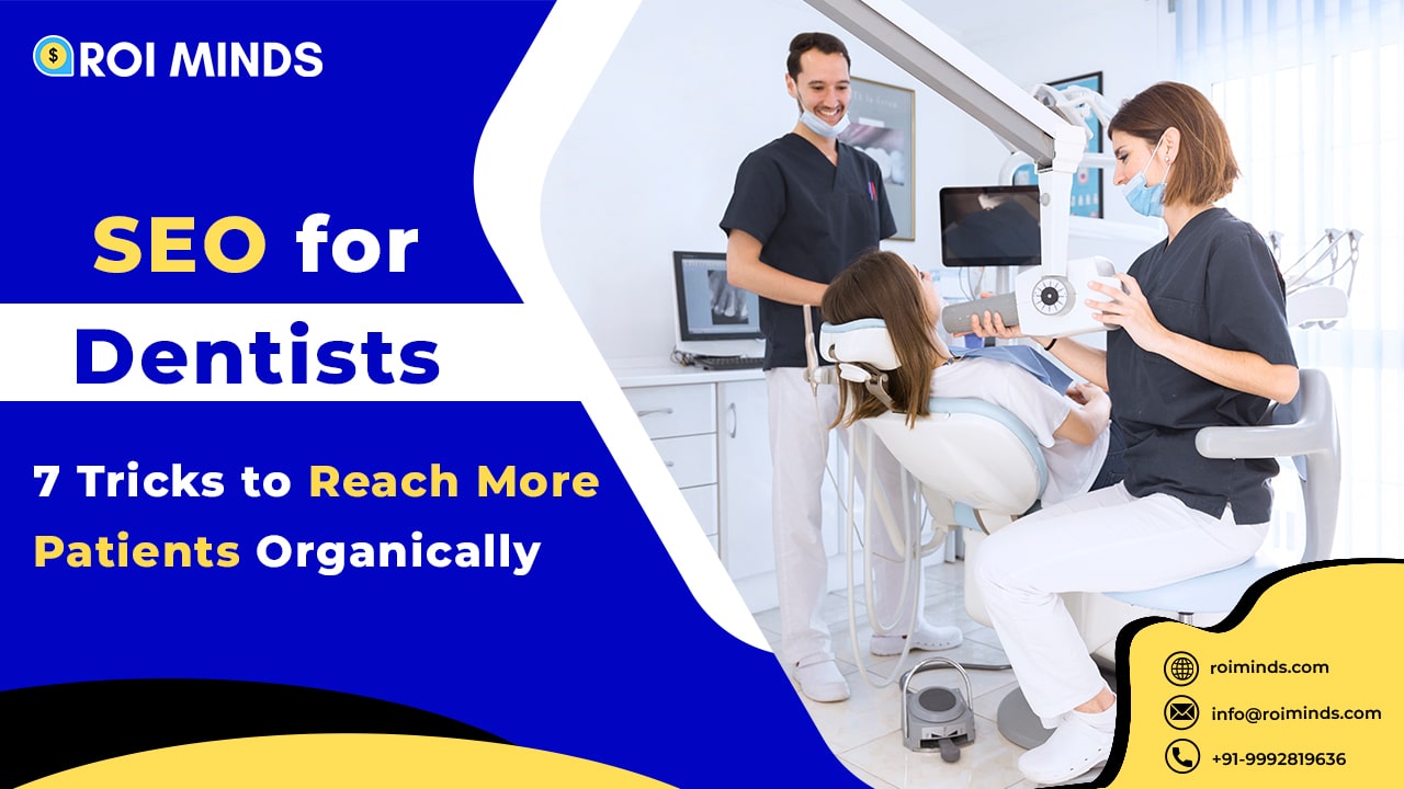 SEO-for-Dentists-7-Tricks-to-Reach-More-Patients-Organically.jpg