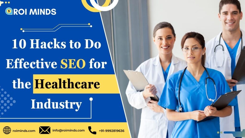 10 Hacks to Do Effective SEO for the Healthcare Industry