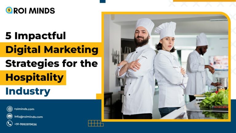 5 Impactful Digital Marketing Strategies for the Hospitality Industry
