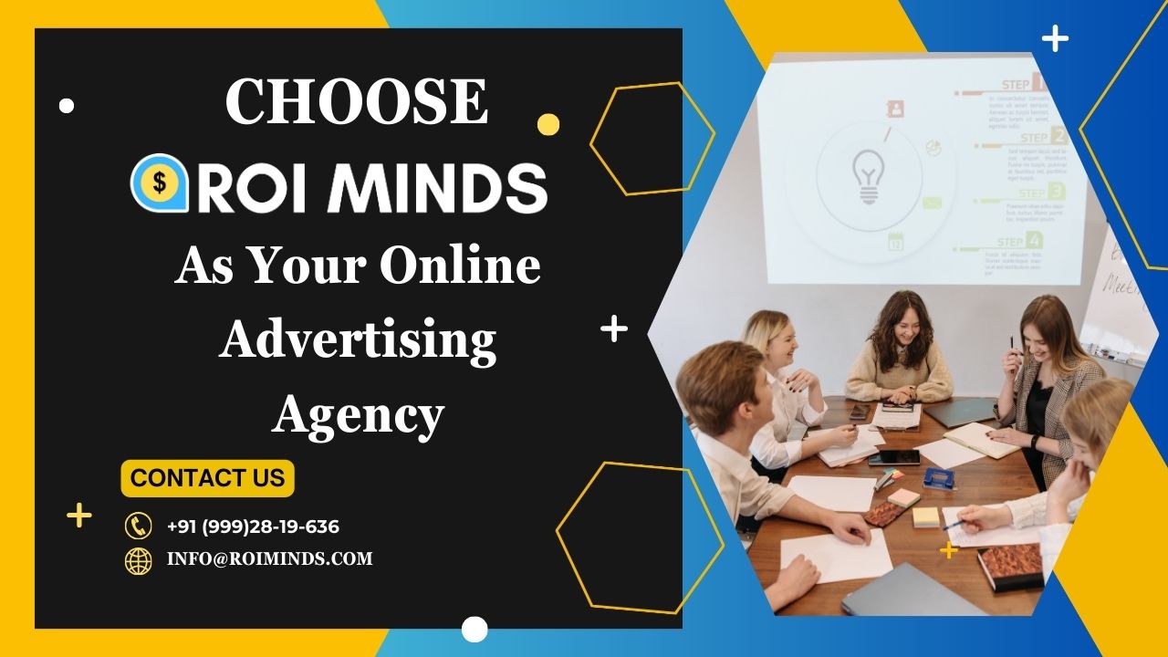 Choose ROI Minds for an advertising journey tailored to your success