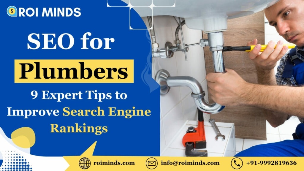 SEO For Plumbers 9 Expert Tips To Improve Search Engine Rankings