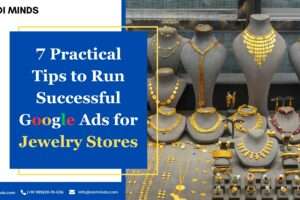 7 Practical Tips to Run Successful Google Ads for Jewelry Stores