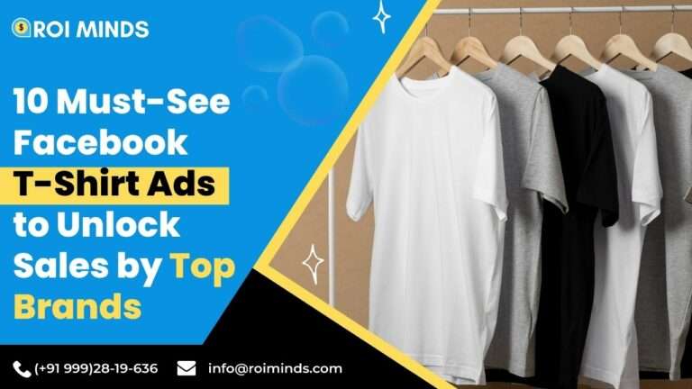 10 Must-See Facebook T-Shirt Ads to Unlock Sales by Top Brands
