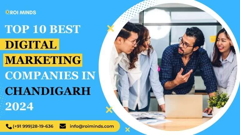 Top 10 Best Digital Marketing Companies in Chandigarh 2024